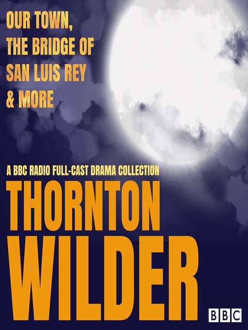 Title details for Thornton Wilder by Thornton Wilder - Available